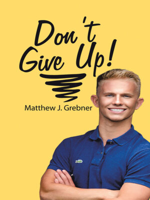 cover image of Don't Give Up!